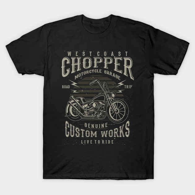 West Coast Chopper Motorcycle Garage Genuine Custom Works Live To Ride T-Shirt by JakeRhodes